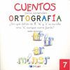 CUENTOS PARA APRENDER ORTOGRAFIA. ¿POR QUE DETRAS DE 