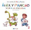 ALEX Y PANCHO VAN A LA ESCUELA