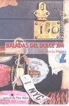 BALADAS DEL DULCE JIM