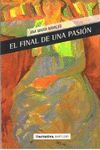 EL FINAL DE UNA PASIÓN