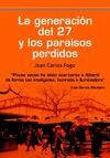 LA GENERACIÓN DEL 27 Y LOS PARAÍSOS PERDIDOS