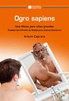 OGRO SAPIENS