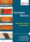TECNOLOGIA ELECTRICA. MANUAL DE PRACTICAS DE LABOR