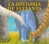 LA HISTORIA DE ELEFANTA