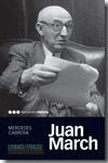 JUAN MARCH (1880-1962)