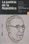 LA JUSTICIA DE LA REPUBLICA. MEMORIAS DE UN FISCAL
