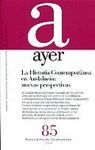 REVISTA AYER Nº 85 HISTORIA ANDALUCIA CONTEMPORANE