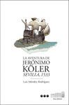 AVENTURA DE JERÓNIMO KÖLER, LA