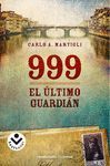 999 EL ULTIMO GUARDIAN