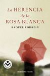 LA HERENCIA DE LA ROSA BLANCA