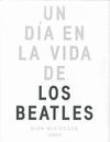 UN DIA EN LA VIDA DE LOS BEATLES