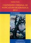 CALENDARIO ORIGINAL DE AGRICULTURA BIODINAMICA 2012