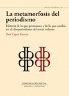 LA METAMORFOSIS DEL PERIODISMO