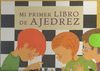 MI PRIMER LIBRO DE AJEDREZ