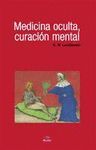 MEDICINA OCULTA, CURACIÓN MENTAL