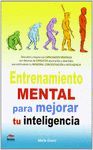 ENTRENAMIENTO MENTAL PARA MEJORAR TU INTELIGENCIA