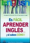 ES FACIL APRENDER INGLES...­ SI SABES COMO!