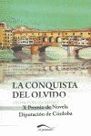 LA CONQUISTA DEL OLVIDO