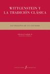 WITTGENSTEIN Y LA TRADICION CLASICA