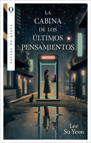 CABINA DE LOS ULTIMOS PENSAMIENTOS, LA