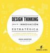 DESIGN THINKING PARA LA INNOVACIÓN ESTRATÉGICA