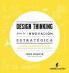 DESIGN THINKING PARA LA INNOVACIÓN ESTRATÉGICA