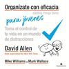 ORGANÍZATE CON EFICACIA PARA JÓVENES