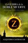 LA GUERRA DE LA DOBLE MUERTE