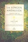 LENGUA ANDALUZA GRAMATICA Y DICCIONARIO