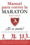 MANUAL PARA CORRER LA MARATON SI SE PUEDE