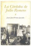 LA CORDOBA DE JULIO ROMERO