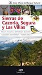 SIERRAS DE CAZORLA SEGURA Y LAS VILLAS. GUIA OFICIAL DEL PARQUE NATURAL