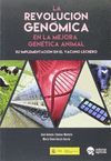 LA REVOLUCION GENOMICA EN LA MEJORA GENETICA ANIMAL