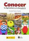 CONOCER LA AGRICULTURA Y LA GANADERIA