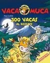 VACA MUCA 1 300 VACAS AL RESCATE