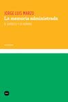 LA MEMORIA ADMINISTRADA