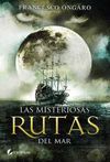 MISTERIOSAS RUTAS DEL MAR