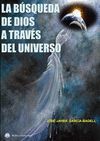 LA BUSQUEDA DE DIOS A TRAVES DEL UNIVERSO