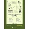 GRANO. CÁLCULO Y DISEÑO DE TRANSPORTE MECÁNICO UMPAL