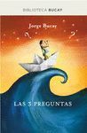 LAS 3 PREGUNTAS (RUSTICA)