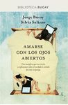 AMARSE CON LOS OJOS ABIERTOS (RUSTICA)