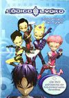 CÓDIGO LYOKO. LOS HÉROES DE LYOKO