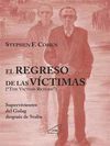 EL REGRESO DE LAS VÍCTIMAS