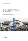 INTRODUCCIÓN AL PROTOCÓLO ECLESIÁSTICO (AYUDA TAMBIEN PARA LOS ESPECIALISTAS EN