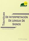 TÉCNICAS DE INTERPRETACIÓN DE LENGUA DE SIGNOS