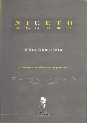 LA ORATORIA ESPAÑOLA. FIGURAS Y RASGOS