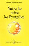 NUEVA LUZ SOBRE LOS EVANGELIOS