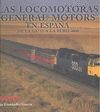 LAS LOCOMOTORAS GENERAL MOTORS EN ESPAÑA DE LA GL-12 A LA EURO400