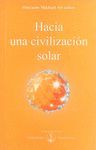 HACIA UNA CIVILIZACIÓN SOLAR