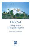 VIDA Y MUERTE DE UN PUEBLO ESPAÑOL